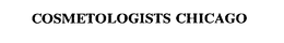 COSMETOLOGISTS CHICAGO trademark