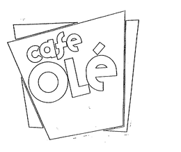 CAFE OLE trademark