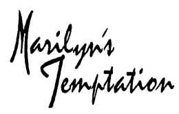 MARILYN'S TEMPTATION trademark
