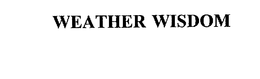WEATHER WISDOM trademark