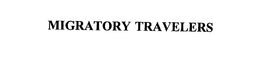 MIGRATORY TRAVELERS trademark