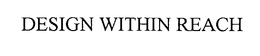 DESIGN WITHIN REACH trademark
