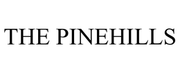 THE PINEHILLS trademark