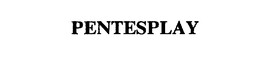PENTESPLAY trademark