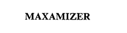 MAXAMIZER trademark