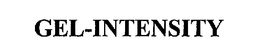 GEL-INTENSITY trademark