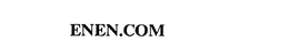 ENEN.COM trademark