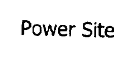 POWER SITE trademark
