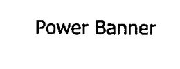 POWER BANNER trademark