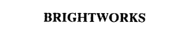BRIGHTWORKS trademark