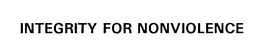 INTEGRITY FOR NONVIOLENCE trademark