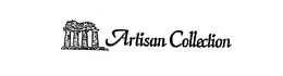 ARTISAN COLLECTION trademark
