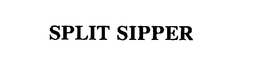 SPLIT SIPPER trademark