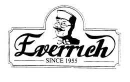 EVERRICH SINCE 1955 trademark