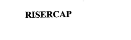 RISERCAP trademark