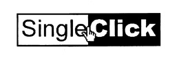 SINGLECLICK trademark