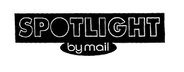 SPOTLIGHT BY MAIL trademark