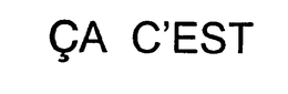 CA C'EST trademark