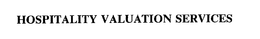 HOSPITALITY VALUATION SERVICES trademark