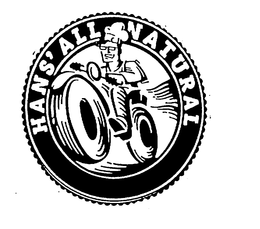HANS' ALL NATURAL trademark