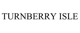 TURNBERRY ISLE trademark