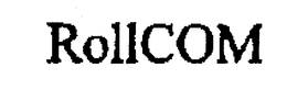 ROLLCOM trademark