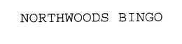 NORTHWOODS BINGO trademark