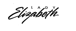 LADY ELIZABETH trademark