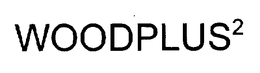 WOODPLUS2 trademark