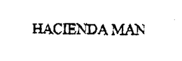 HACIENDA MAN trademark