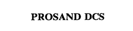 PROSAND DCS trademark