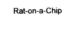RAT-ON-A-CHIP trademark