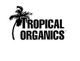 TROPICAL ORGANICS trademark