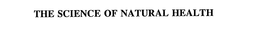 THE SCIENCE OF NATURAL HEALTH trademark