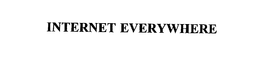 INTERNET EVERYWHERE trademark