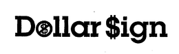 DOLLAR $IGN trademark