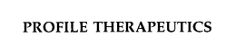 PROFILE THERAPEUTICS trademark