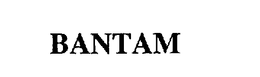 BANTAM trademark