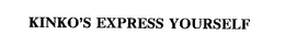 KINKO'S EXPRESS YOURSELF trademark