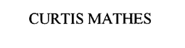 CURTIS MATHES trademark