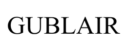 GUBLAIR trademark