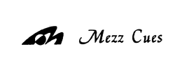 MEZZ CUES trademark