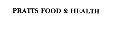 PRATTS FOOD & HEALTH trademark