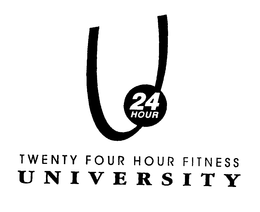 U 24 HOUR TWENTY FOUR HOUR FITNESS U N I V E R S I T Y trademark