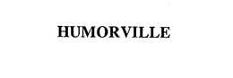 HUMORVILLE trademark