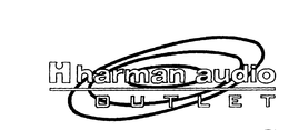 H HARMAN AUDIO OUTLET trademark