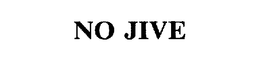 NO JIVE trademark