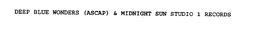 DEEP BLUE WONDERS (ASCAP) & MIDNIGHT SUN STUDIO 1 RECORDS trademark