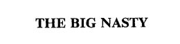 THE BIG NASTY trademark