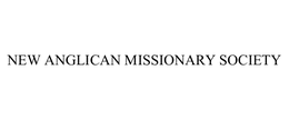 NEW ANGLICAN MISSIONARY SOCIETY trademark